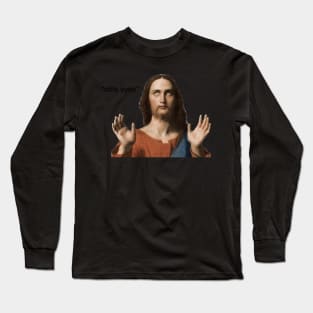 Jesus rolling his eyes Long Sleeve T-Shirt